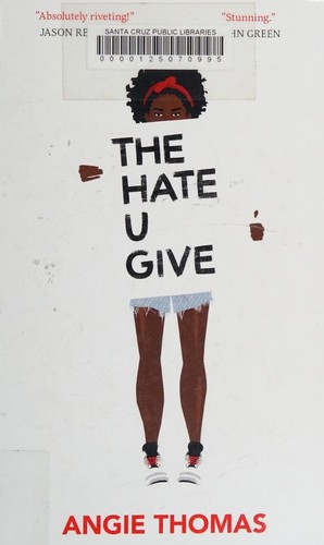 Angie Thomas: The Hate U Give (Hardcover, 2018, Thorndike Press)