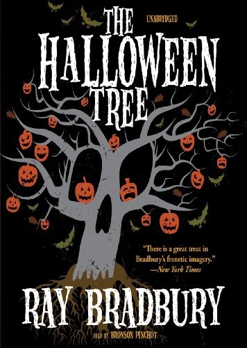 Ray Bradbury, Bronson Pinchot: The Halloween Tree (2011, Blackstone Audio, Inc.)