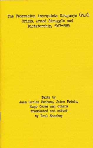 Paul Sharkey, Paul Sharkey: The Federacion Anarquista Uruguaya (Paperback, 2009, Kate Sharpley Library)