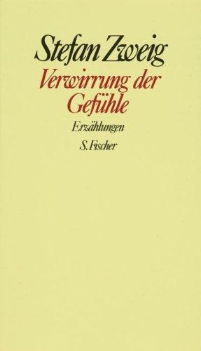 Stefan Zweig: Verwirrung der Gefühle. (Hardcover, 1991, Fischer (S.), Frankfurt)