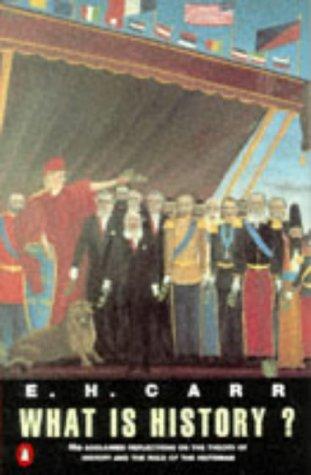 Edward Hallett Carr: What Is History? (Penguin History) (Paperback, 1990, Penguin Books Ltd)