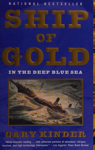 Gary Kinder: Ship of gold in the deep blue sea (1999, Vintage Canada)