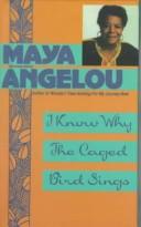 Maya Angelou: I Know Why the Caged Bird Sings (1999, Tandem Library)