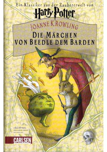 J. K. Rowling: Die Märchen von Beedle, dem Barden (German language, 2008, Carlsen)