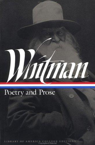 Walt Whitman: Poetry and prose (1996, Library of America)