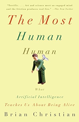 Brian Christian: The Most Human Human (2012, Anchor)