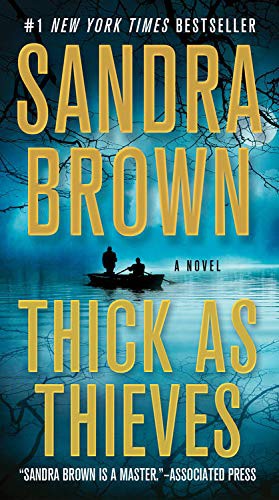 Sandra Brown: Thick as Thieves (Paperback, 2021, Grand Central Publishing)