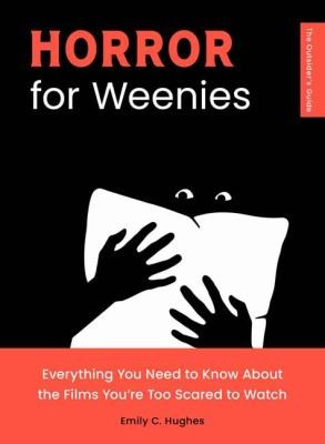 Emily C. Hughes: Horror for Weenies (2024, Quirk Books)
