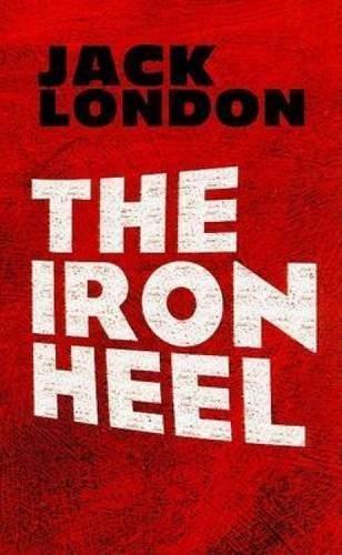 Jack London: The iron heel (2009)