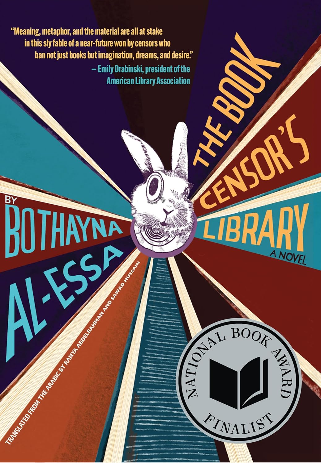 Buthaynah ʻĪsá, Ranya Abdelrahman, Sawad Hussain: Book Censor's Library (2024, Restless Books)