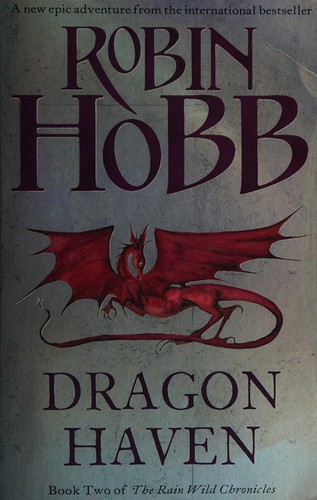 Robin Hobb: Dragon Haven (2010, HarperCollins)