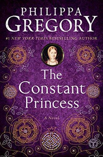 Philippa Gregory: The Constant Princess (The Plantagenet and Tudor Novels, #6) (2006)