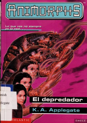 Katherine A. Applegate: El depredador (Paperback, 2000, Emece Editores)