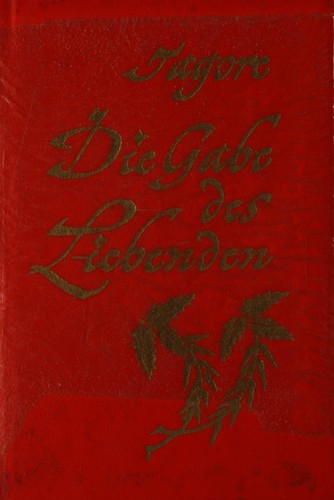 Rabindranath Tagore: Die Gabe des Liebenden (Hardcover, German language, 1957, Hyperion-Verlag)