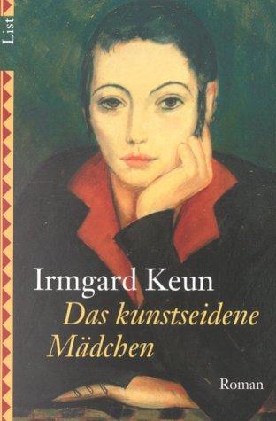 Irmgard Keun: Das Kunstseidene Maedchen (Paperback, German language, 2002, Ullstein-Taschenbuch-Verlag, Zweigniederlassung der Ullstein Buchverlage GmbH)