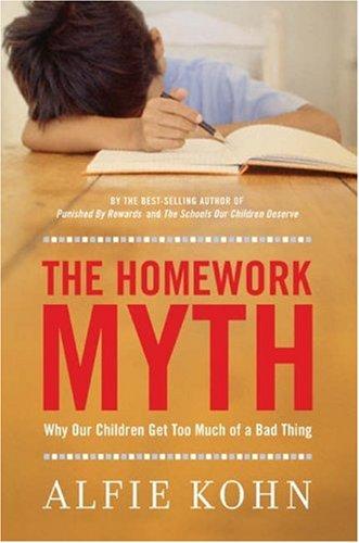 The Homework Myth (Hardcover, 2006, Da Capo Lifelong Books)