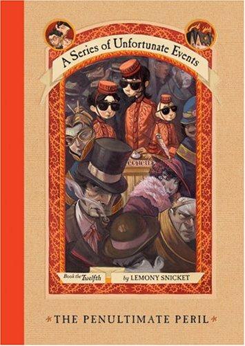 Lemony Snicket: The Penultimate Peril (A Series of Unfortunate Events, Book 12) (Hardcover, 2005, HarperCollins)