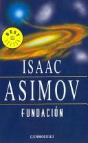 Isaac Asimov: Fundacion/ Foundation (Paperback, Spanish language, 2006, Plaza & Janes S.A.,Spain)