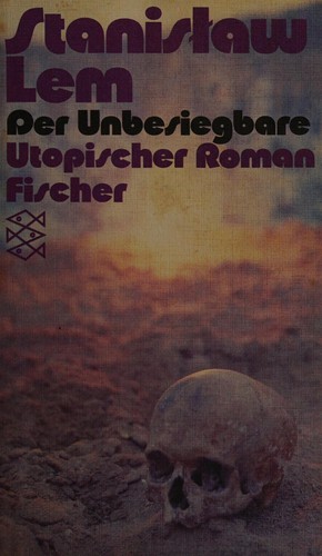 Stanisław Lem: Der Unbesiegbare