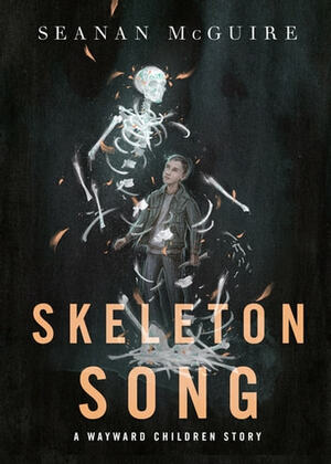 Seanan McGuire: Skeleton Song (2022, Doherty Associates, LLC, Tom)