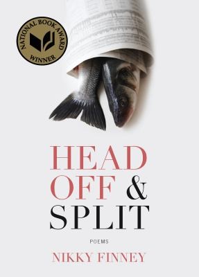 Nikky Finney: Head Off Split Poems (2011, Triquarterly Books)