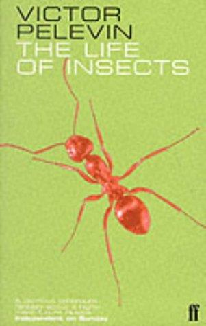 Viktor Olegovich Pelevin: The Life of Insects (Paperback, 1999, Faber and Faber)