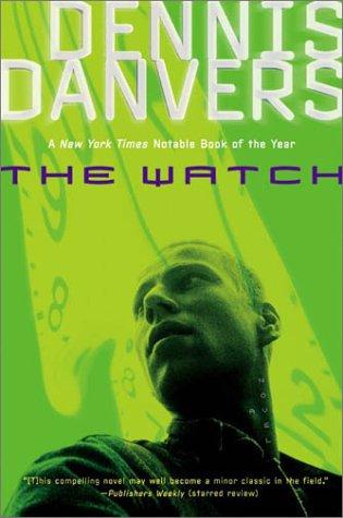 Dennis Danvers: The Watch (2003, Eos)