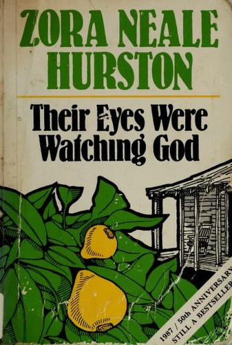 Zora Neale Hurston: Their Eyes Were Watching God (1978, University of Illinois Press)