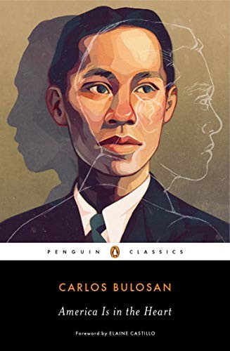 Carlos Bulosan: America Is in the Heart (Paperback, 2019, Penguin Classics)