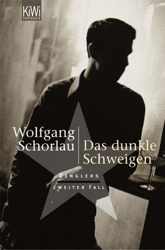 Wolfgang Schorlau: Das dunkle Schweigen (Paperback, German language, 2005, Kiepenheuer & Witsch)