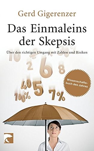 gerd-gigerenzer: Das Einmaleins der Skepsis (2004, Berliner Taschenbuch Verl)