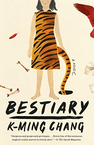 K-Ming Chang: Bestiary (Paperback, 2021, One World)