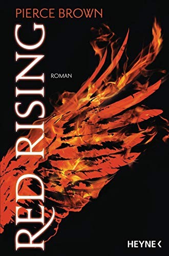 Pierce Brown: Red Rising (Paperback, 2015, Heyne Verlag)