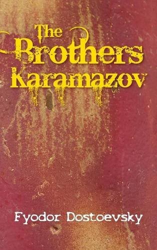 Fyodor Dostoevsky: The Karamazov Brothers (Hardcover, 2016, Simon & Brown)