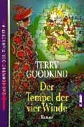 Terry Goodkind: Der Tempel der vier Winde. (Paperback, German language, 1998, Goldmann)