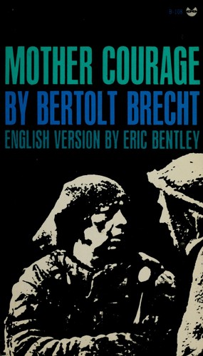 Bertolt Brecht: Mother Courage and her children (1966, Grove Press Inc.)