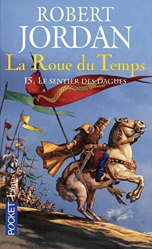 Robert Jordan: Le sentier des dagues (French language, 2009, Presses Pocket)