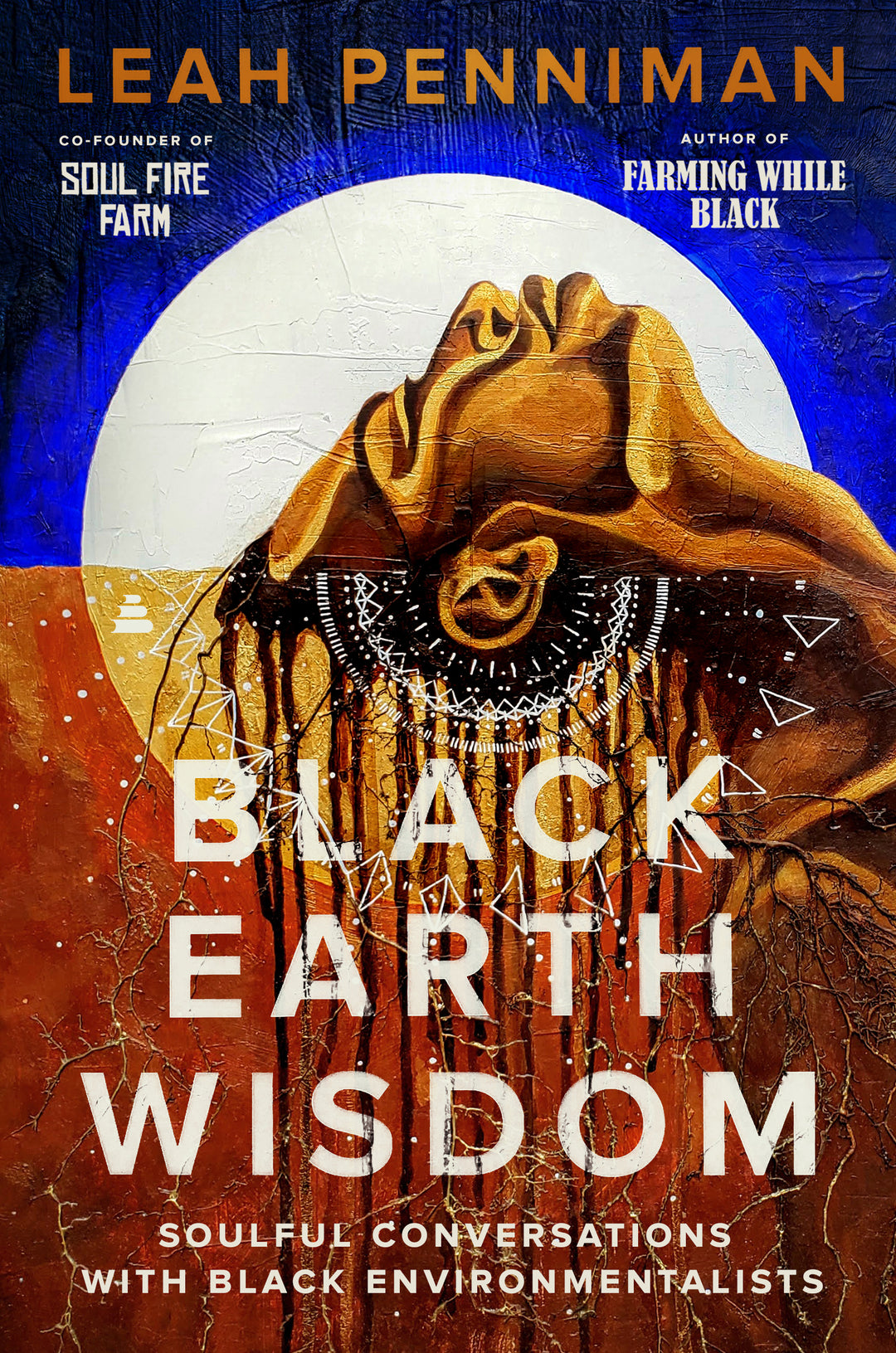 Leah Penniman: Black Earth Wisdom (2023, HarperCollins Publishers)