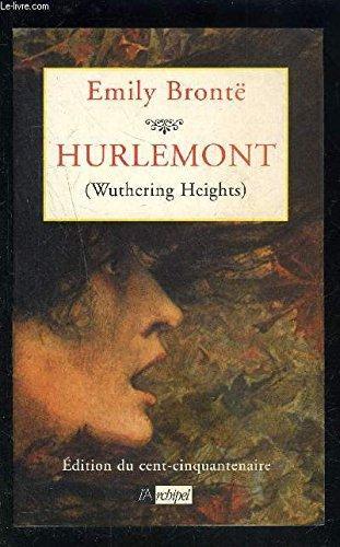 Emily Brontë: Hurlemont (French language, 1998)