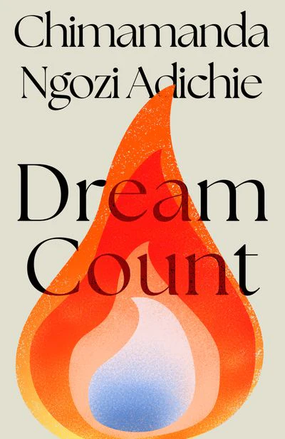 Americanah By Chimamanda Ngozi Adichie: Dream Count (Knopf)