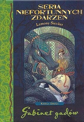 Lemony Snicket, Brett Helquist, Michael Kupperman, Nestor Busquets: Seria niefortunnych zdarzeń (Polish language, 2002, Wydawnictwo Egmont)