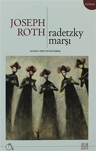 Joseph Roth: Radetzky Marsi (Paperback, 2013, Aylak Adam)