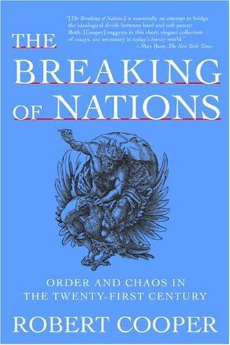 Robert Cooper - undifferentiated: The Breaking of Nations (Paperback, 2004, Grove Press)
