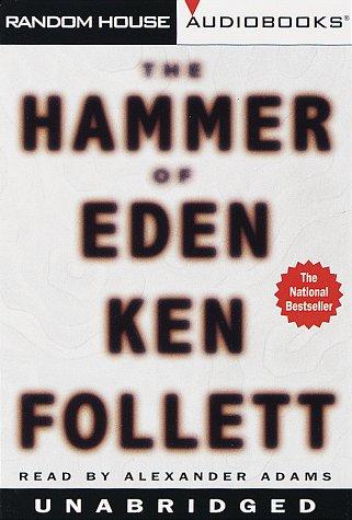 Ken Follett: The Hammer of Eden (1998, Random House Audio)