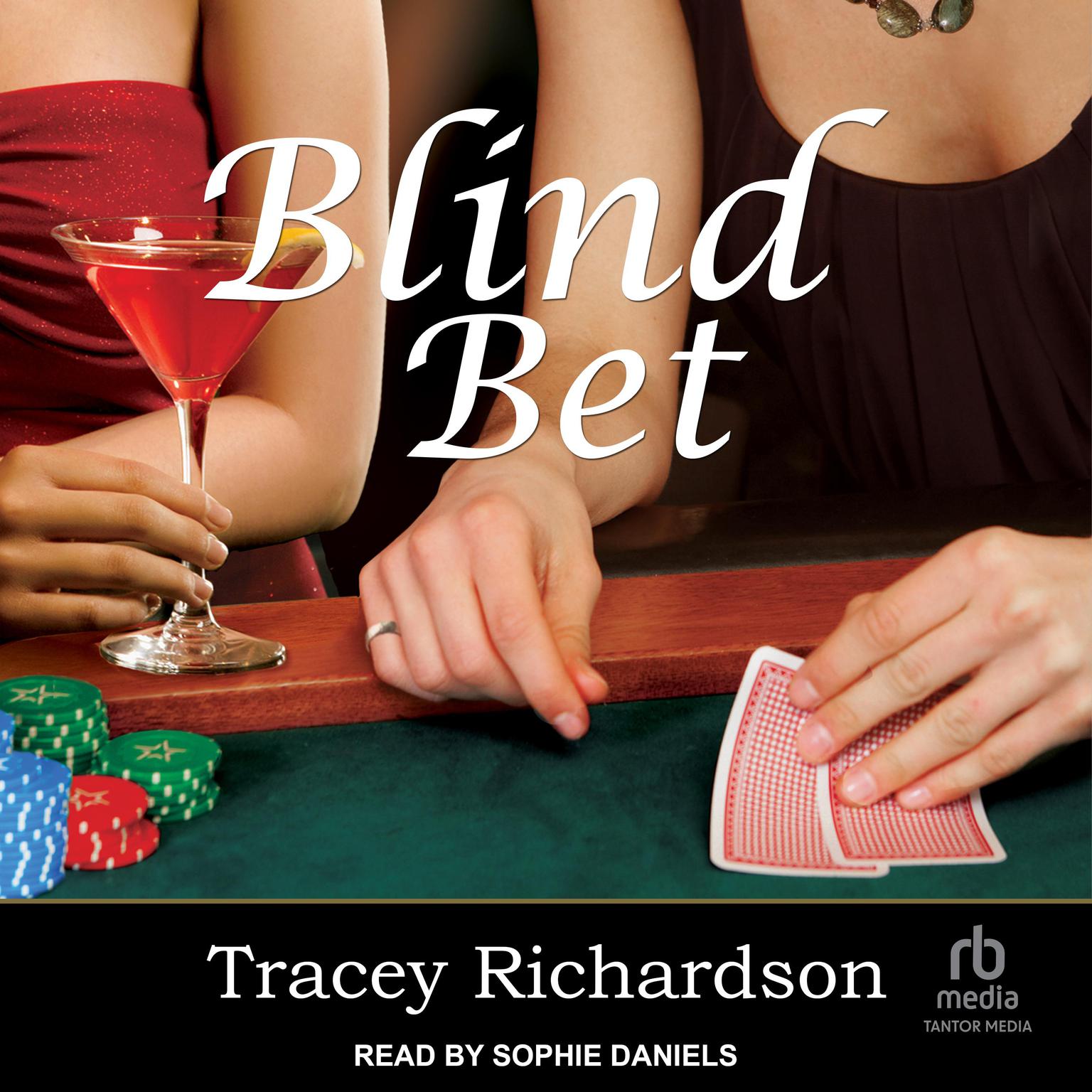 Tracey Richardson: Blind bet (2010, Bella Books)