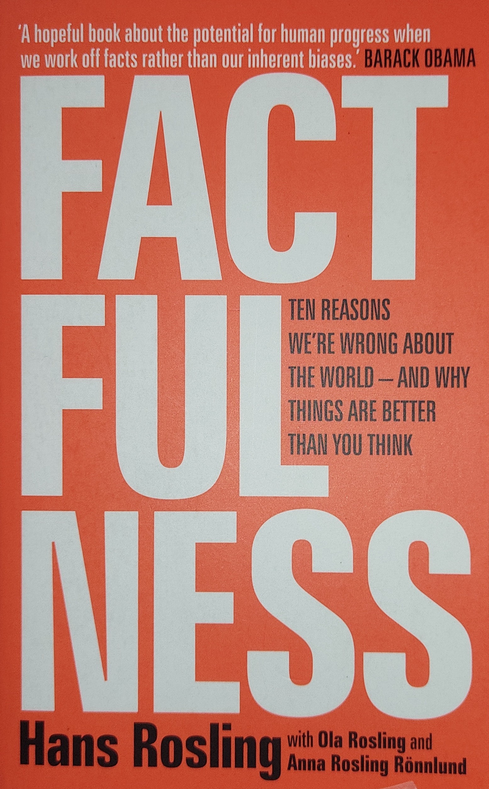 Hans Rosling, Anna Rosling Rönnlund, Ola Rosling: Factfulness (2019)