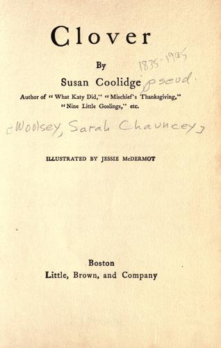 Susan Coolidge: Clover (1888, Little, Brown)