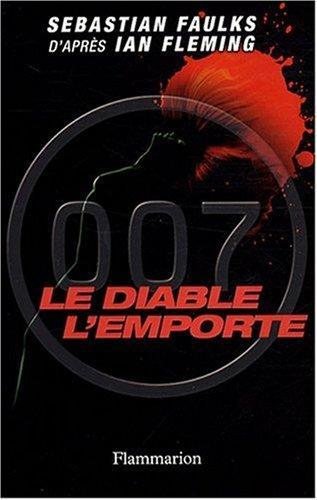 Sebastian Faulks: Le diable l'emporte (French language, 2008)