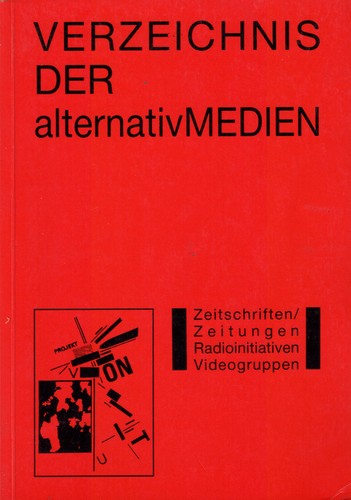 Axel Diederich, Waldemar Schindowski: Verzeichnis der Alternativmedien (Paperback, German language, 1989, Edition ID-Archiv im IISG)