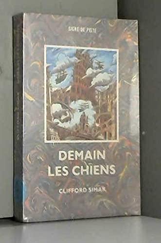 Clifford D. Simak: 4 demain les chiens (French language, 1991)
